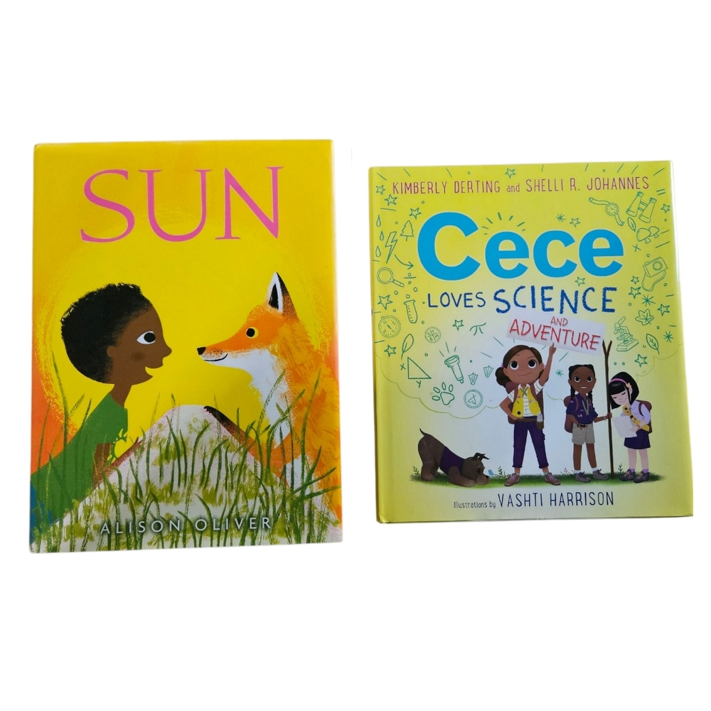 2 books: Sun and Cece Loves Science and Adventure for elementary ages